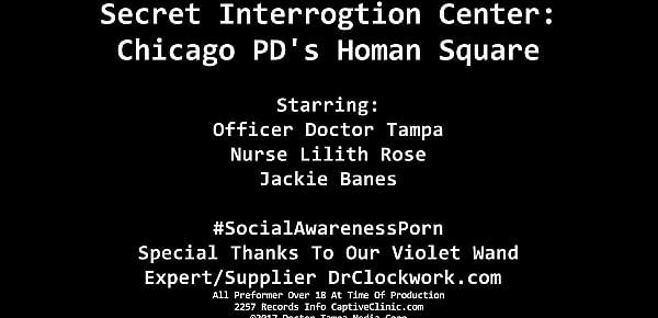  "Secret Interrogation Center Homan Square" Chicago Police Take Jackie Banes To Secret Detention Center To Be Questioned By Officer Tampa & Nurse Lilith Rose @CaptiveClinic.com